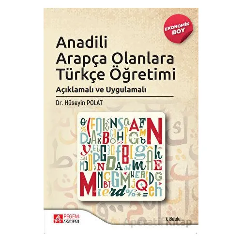 Anadili Arapça Olanlara Türkçe Öğretimi (Ekonomik Boy) - Hüseyin Polat - Pegem Akademi Yayıncılık