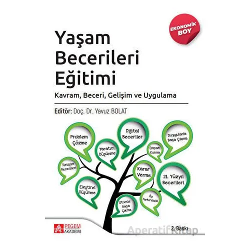 Yaşam Becerileri Eğitimi (Ekonomik Boy) - Yavuz Bolat - Pegem Akademi Yayıncılık