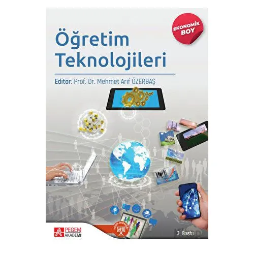 Öğretim Teknolojileri (Ekonomik Boy) - Mehmet Arif Özerbaş - Pegem Akademi Yayıncılık