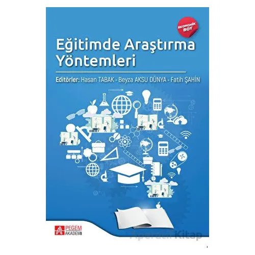 Eğitimde Araştırma Yöntemleri (Ekonomik Boy) - Kolektif - Pegem Akademi Yayıncılık