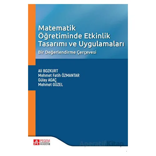 Matematik Öğretiminde Etkinlik Tasarımı ve Uygulamaları - Mehmet Güzel - Pegem Akademi Yayıncılık