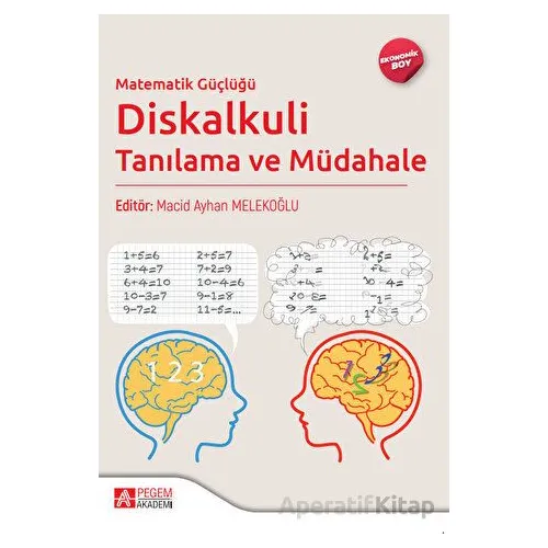 Matematik Güçlüğü Diskalkuli Tanılama ve Müdahale (Ekonomik Boy)