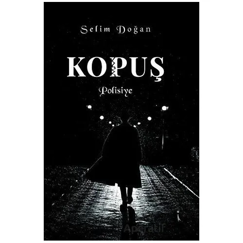 Kopuş - Selim Doğan - İkinci Adam Yayınları