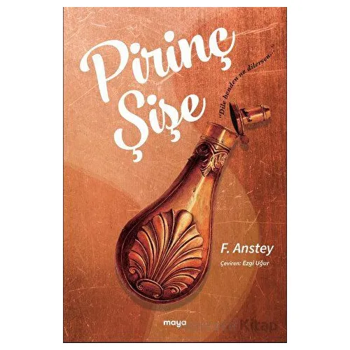 Pirinç Şişe - F. Anstey - Maya Kitap