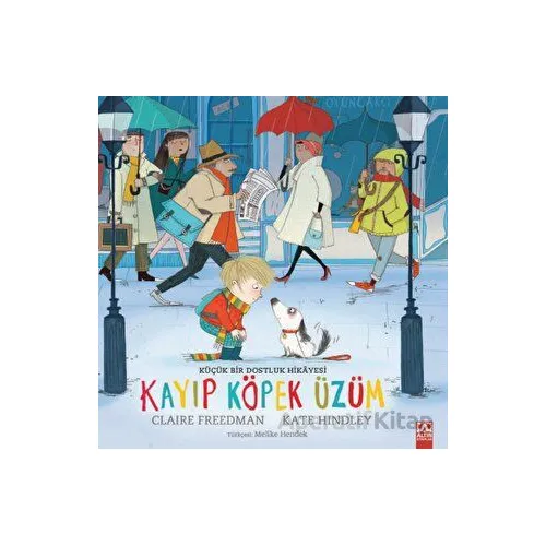 Kayıp Köpek Üzüm - Claire Freedman - Altın Kitaplar
