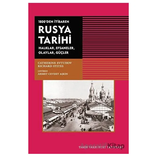 1800den Itibaren Rusya Tarihi - Richard Stites - Tarih Vakfı Yurt Yayınları