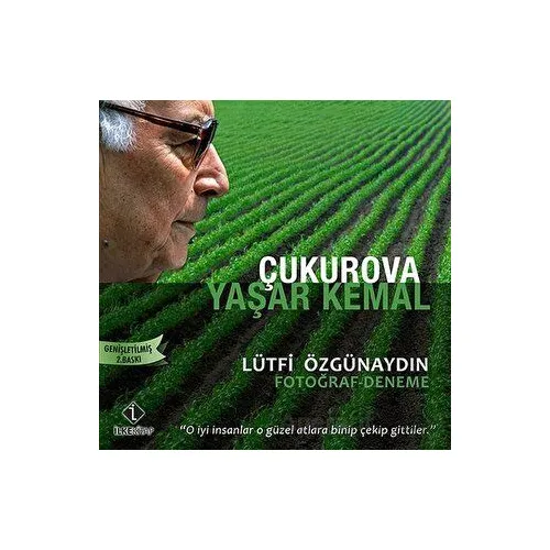 Çukurova Yaşar Kemal - Lütfi Özgünaydın - İlke Kitap