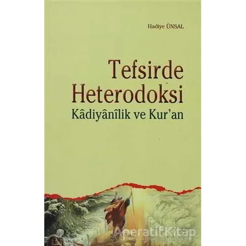 Tefsirde Heterodoksi - Hadiye Ünsal - Ankara Okulu Yayınları