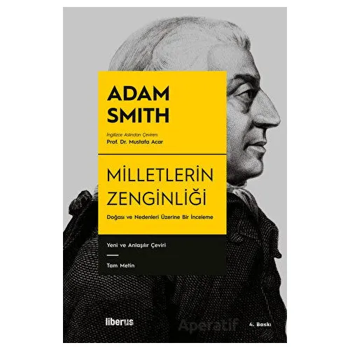 Milletlerin Zenginliği - Adam Smith - Liberus Yayınları