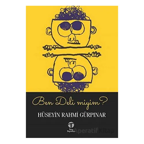 Ben Deli miyim? - Hüseyin Rahmi Gürpınar - Tema Yayınları