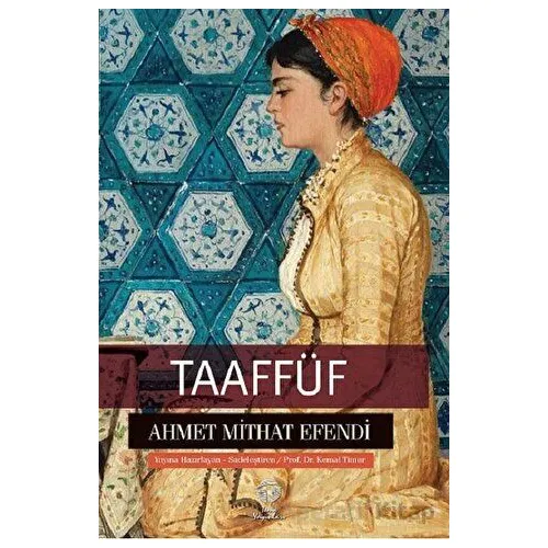 Taaffüf - Ahmet Mithat Efendi - Tema Yayınları