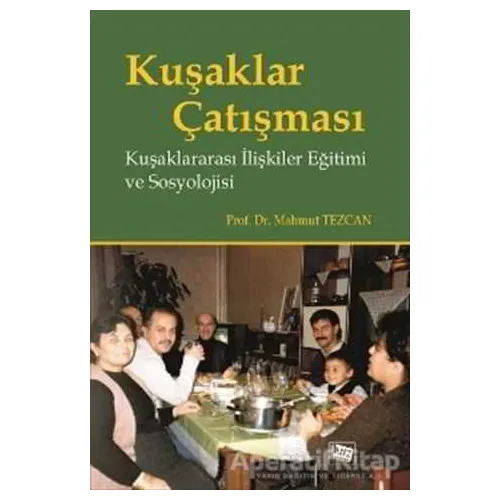 Kuşaklar Çatışması - Mahmut Tezcan - Anı Yayıncılık