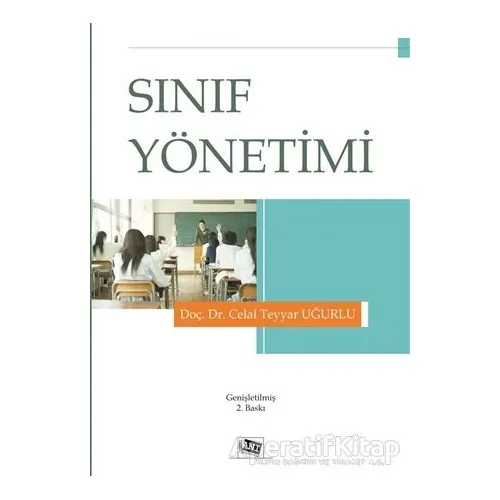 Sınıf Yönetimi - Celal Teyyar Uğurlu - Anı Yayıncılık