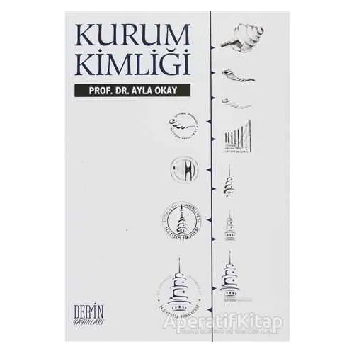 Kurum Kimliği - Ayla Okay - Derin Yayınları