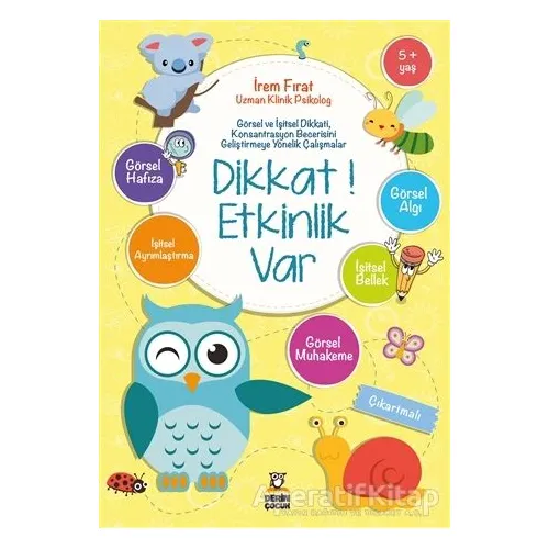 Dikkat! Etkinlik Var (5+ Yaş) - İrem Fırat - Derin Yayınları