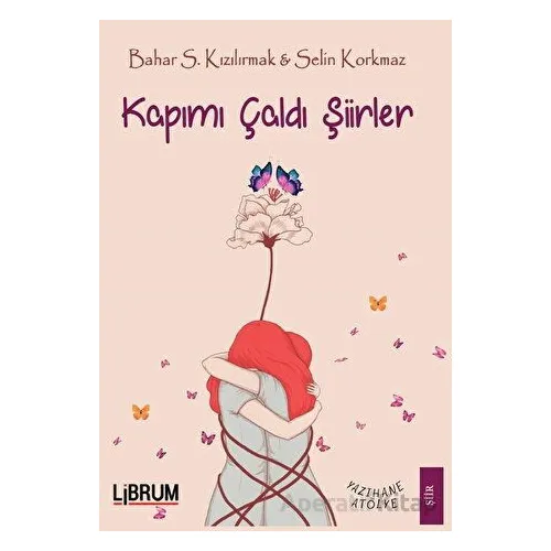 Kapımı Çaldı Şiirler - Selin Korkmaz - Librum Kitap