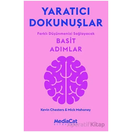 Yaratıcı Dokunuşlar - Mick Mahoney - MediaCat Kitapları