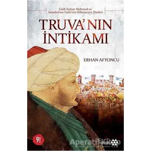 Truva’nın İntikamı - Erhan Afyoncu - Yeditepe Yayınevi