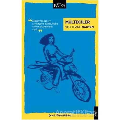 Mülteciler - Viet Thanh Nguyen - Kafka Kitap