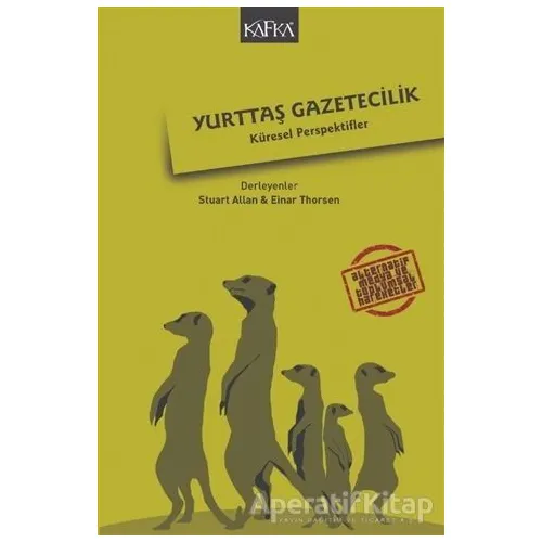 Yurttaş Gazetecilik - Stuart Allan - Kafka Kitap