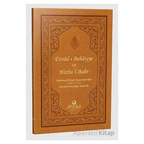 Evrad-ı Bahaiyye ve Hizbül Bahr Duası - Mahmut Usta Osmanoğlu - Ahıska Yayınevi