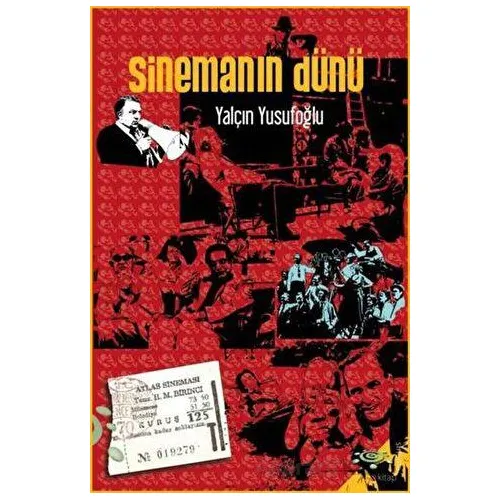 Sinemanın Dünü - Yalçın Yusufoğlu - h2o Kitap