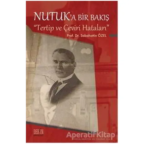 Nutuka Bir Bakış - Sabahattin Özel - Derin Yayınları