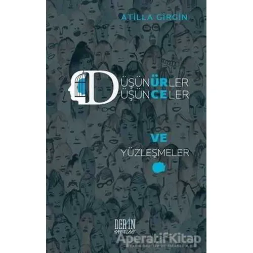 Düşünürler Düşünceler ve Yüzleşmeler - Kolektif - Derin Yayınları