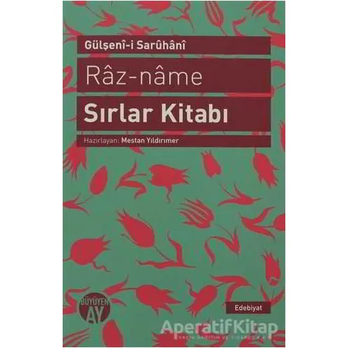 Raz-name - Sırlar Kitabı - Gülşenı-i Saruhanı - Büyüyen Ay Yayınları
