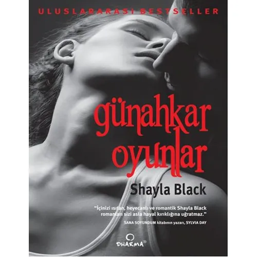 Günahkar Oyunlar - Shayla Black - Dharma Yayınları