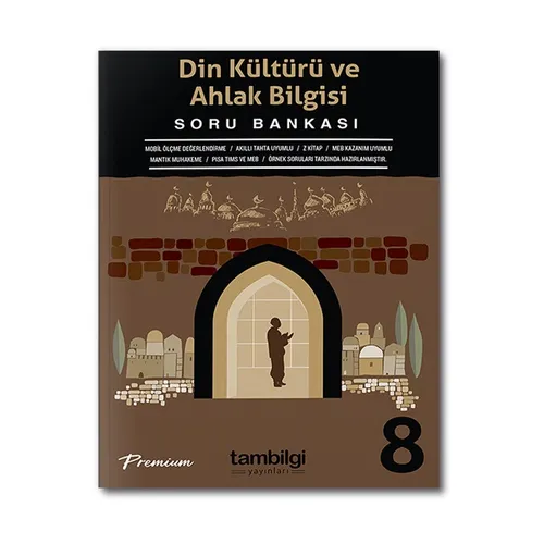Tambilgi 8. Sınıf Din Kültürü ve Ahlak Bilgisi Soru Bankası