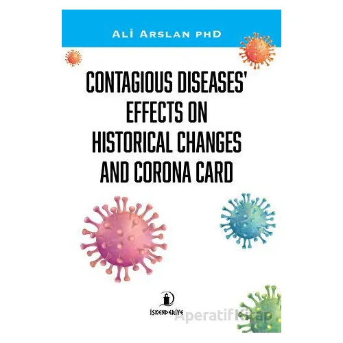 Contagious Diseases Effects On Historical Changes And Corona Card