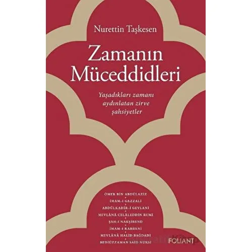 Zamanın Müceddidleri - Nurettin Taşkesen - Foliant Yayınları