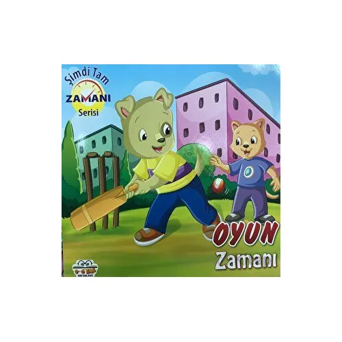 Oyun Zamanı - Şimdi Tam Zamanı Serisi - Kolektif - 0-6 Yaş Yayınları