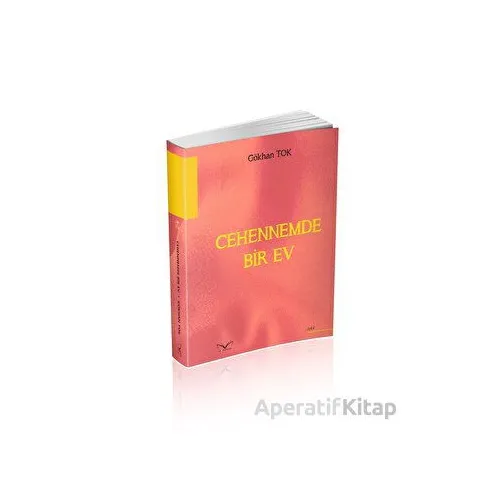 Cehennemde Bir Ev - Gökhan Tok - Medakitap Yayınları