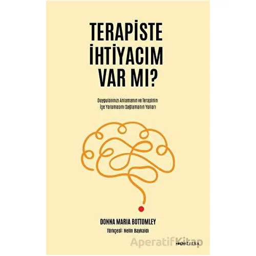 Terapiste İhtiyacım Var mı? - Donna Maria Bottomley - Tefrika Yayınları
