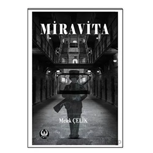 Miravita - Melek Çelik - Myrina Yayınları