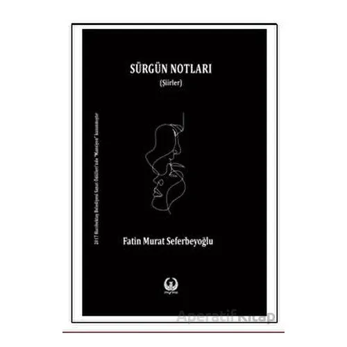 Sürgün Notları - Fatin Murat Seferbeyoğlu - Myrina Yayınları
