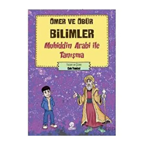 Ömer ve Öbür Bilimler -Muhiddin Arabi İle Tanışma - Enis Temizel - Gonca Yayınevi
