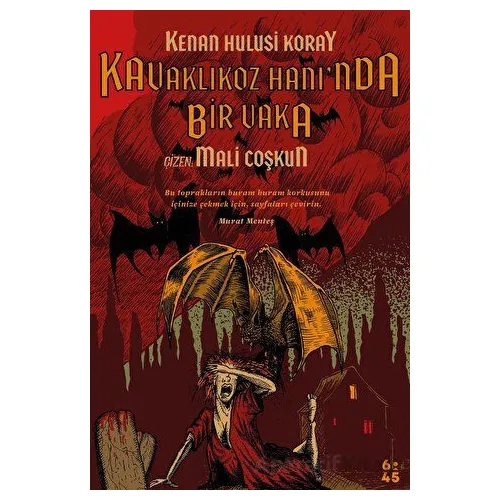 Kavaklıkoz Hanında Bir Vaka - Kenan Hulusi Koray - Altıkırkbeş Yayınları