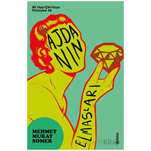 Ajdanın Elmasları - Mehmet Murat Somer - Dedalus Kitap