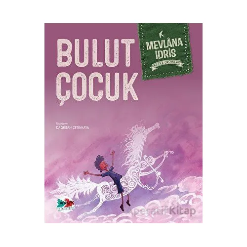 Bulut Çocuk - Mevlana İdris - Vak Vak Yayınları