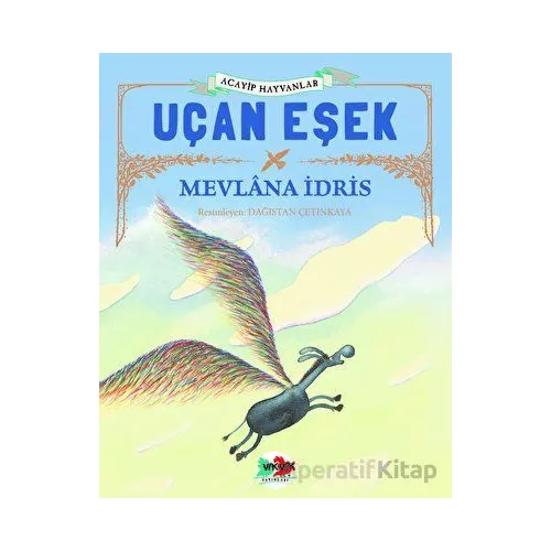 Uçan Eşek - Mevlana İdris - Vak Vak Yayınları