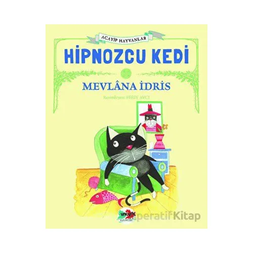 Hipnozcu Kedi - Mevlana İdris - Vak Vak Yayınları