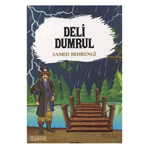 Deli Dumrul - Samed Behrengi - Kumran Yayınları