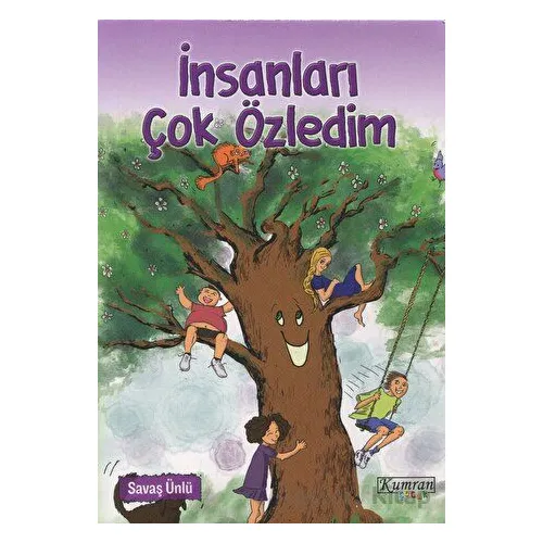 İnsanları Çok Özledim - Savaş Ünlü - Kumran Yayınları