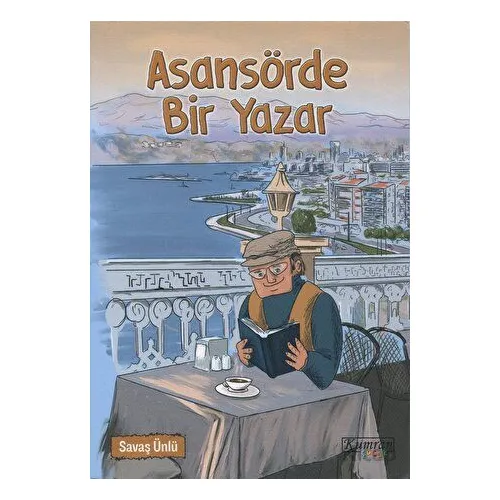 Asansörde Bir Yazar - Savaş Ünlü - Kumran Yayınları