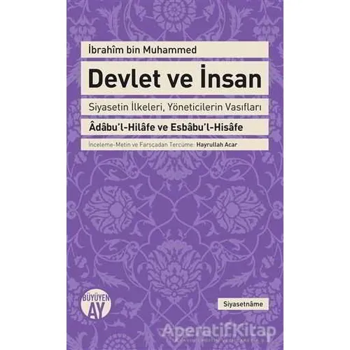 Devlet ve İnsan - İbrahim bin Muhammed - Büyüyen Ay Yayınları