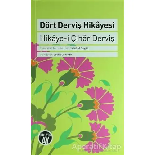 Dört Derviş Hikayesi - Kolektif - Büyüyen Ay Yayınları