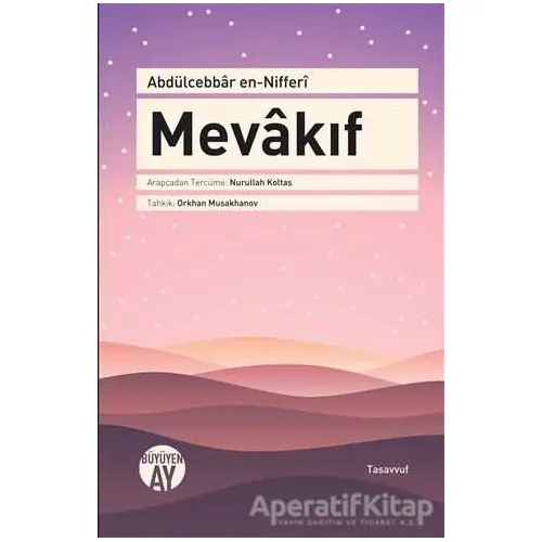 Mevakıf - Abdülcebbar en-Nifferi - Büyüyen Ay Yayınları